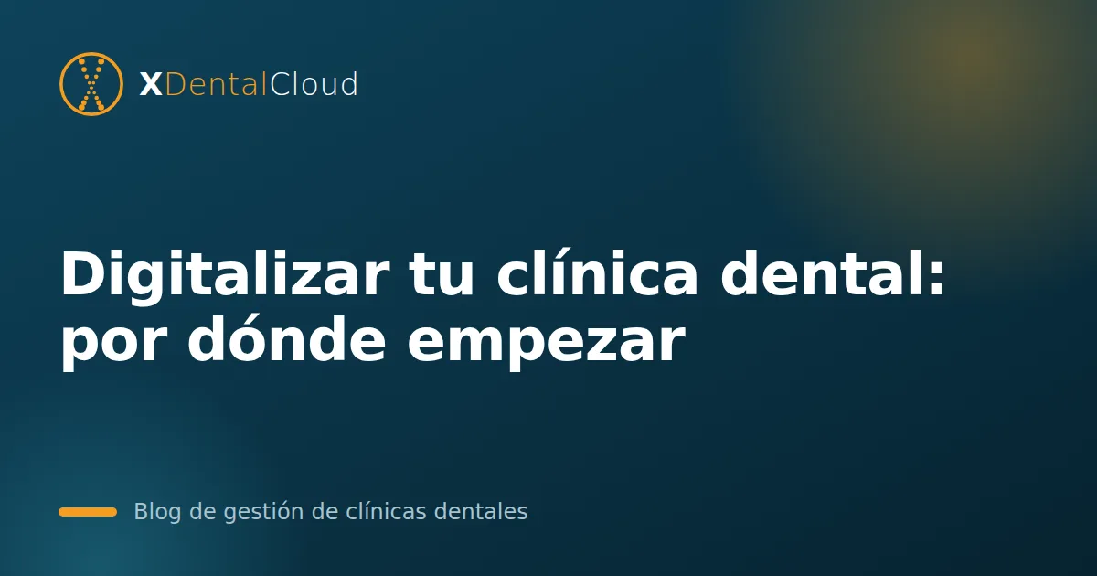 Digitalizar tu clínica dental: innovación y futuro para tu consulta